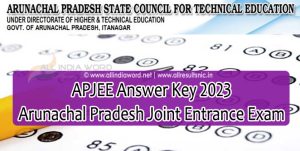 APJEE Answer Key 2023 - Arunachal Pradesh Joint Entrance Examination